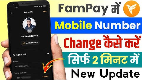 how to change fampay mobile number | fampay me mobile number change kaise kare | Fampay Upi