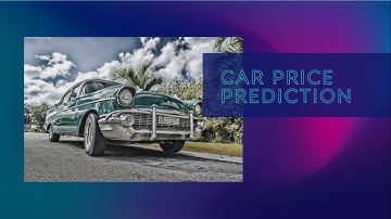Car Price Prediction using Machine Learning