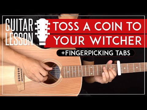 Toss A Coin To Your Witcher Guitar Tutorial ?? |Easy Chords + Fingerpicking + TABS|