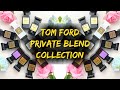 Tom Ford Private Blend Collection | HUEYYROUGE