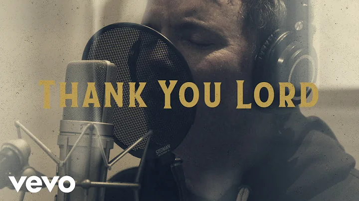 Thank You Lord (ft. Thomas Rhett & Florida Georgia...