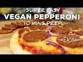 This Vegan Pepperoni tastes SOO Real - 10 min prep - YouTube