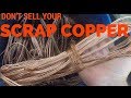 Copper to the Moon! Don't Sell your Scrap Copper