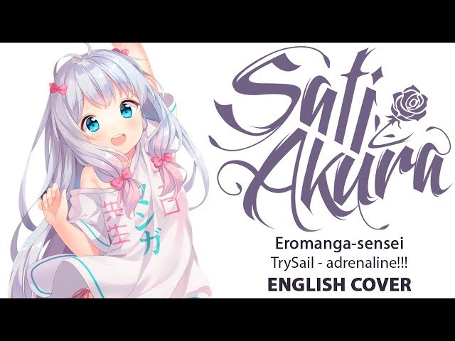 Eromanga sensei Ending Full『TrySail adrenaline!!!』 - BiliBili