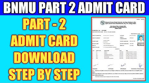 bnmu part 2 एडमिट कार्ड ऑनलाईन डाऊनलोड करें |   bnmu part 2 admit card download | AJ education
