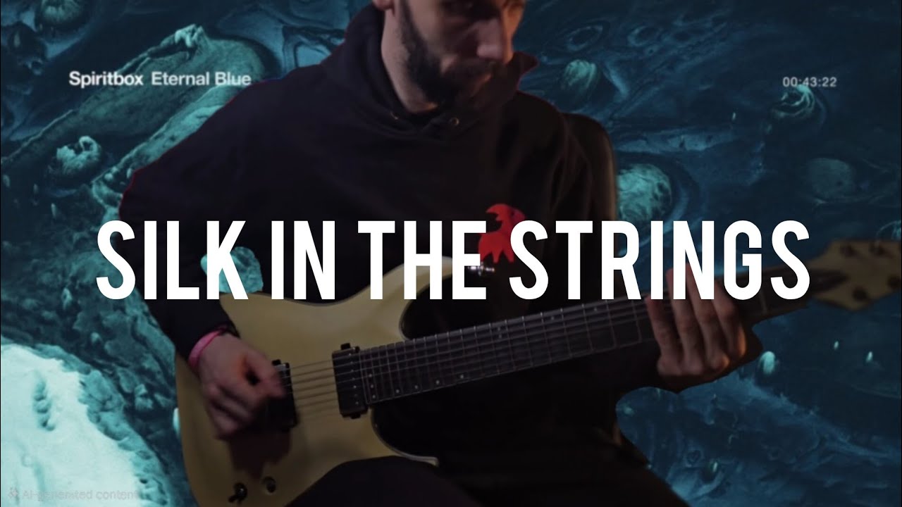 Watch @SpiritboxOfficial - Silk in the strings (Guitar Cover ) on YouTube Watch @SpiritboxOfficial - Silk in the strings (Guitar Cover ) on YouTube