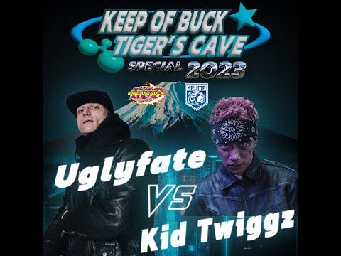 Kid Twiggz vs Uglyfate | keep Of Buck × TIGERS CAVE SPECIAL 2023