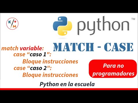 Python en la escuela 11. Selector match - case. (switch - case en otros ...