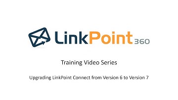 How to upgrade LinkPoint to Version 7