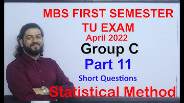 Statistical Method TU MBS first Semester 2022 Solution  Part 11 Group C All Questions 5 marks