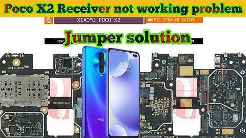 Poco X2 Receiver not working problem jumper solution| Poco X2 Receiver ways|#thesoilboy