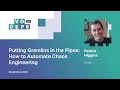 Patrick Higgins. Putting Gremlins in the Pipes: How to Automate Chaos Engineering