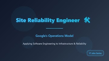 Site Reliability Engineer: Google