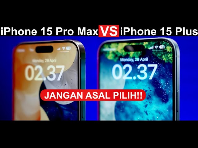 iPhone 15 Pro Max vs iPhone 15 Plus : Apa Aja Bedanya?? Review Perbandingan - iTechlife Indonesia class=