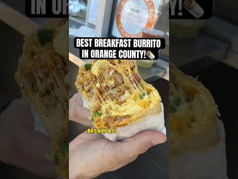 THE BEST BREAKFAST BURRITO IN THE OC!breakfastburrito breakfast burrito mexicanfood shorts