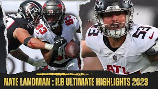 Atlanta Falcons Nate Landman Ultimate Highlights 2023