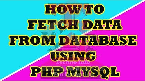How to fetch data from database using PHP Mysql