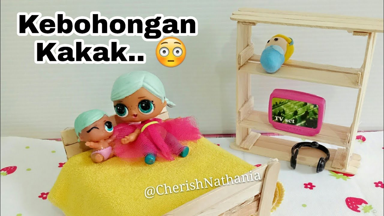 Kebohongan Kakak LOL Surprise Story N DIY Cerita Mainan Boneka Kebohongan Kakak LOL Surprise Story N DIY Cerita Mainan Boneka