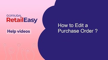 How to edit a Purchase Order? (Rpos7)