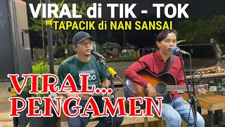 Lama Ngamen Dijalan akhirnya Maju ke Panggung - TAPACIK Di Nan SANSAI - Pengamen Viral - Deki Rama