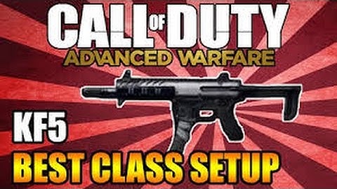 Advanced Warfare  best class setup KF5  "RUSH" (AW)