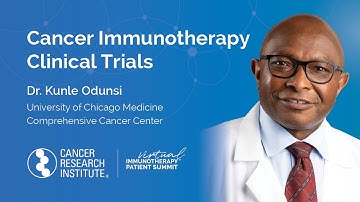 Cancer Immunotherapy Clinical Trials with Dr. Kunle Odunsi