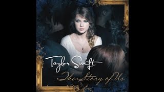 The Story Of Us (Taylor's Version)