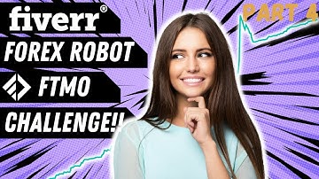 Fiverr EA FTMO Challenge Part 4 - Nearly Half Way!