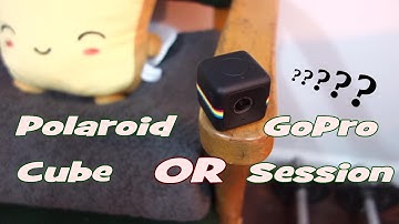 GoPro Session VS Polaroid Cube Review