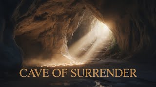 Sacred Silence – Cave of Surrender (Christian Meditation | 1 Kings 19)