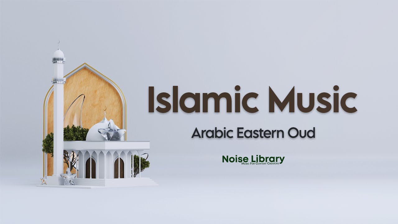 FREE Islamic Eastern Oud Music [No Copyright Music, Arabic Oud, Background Music]