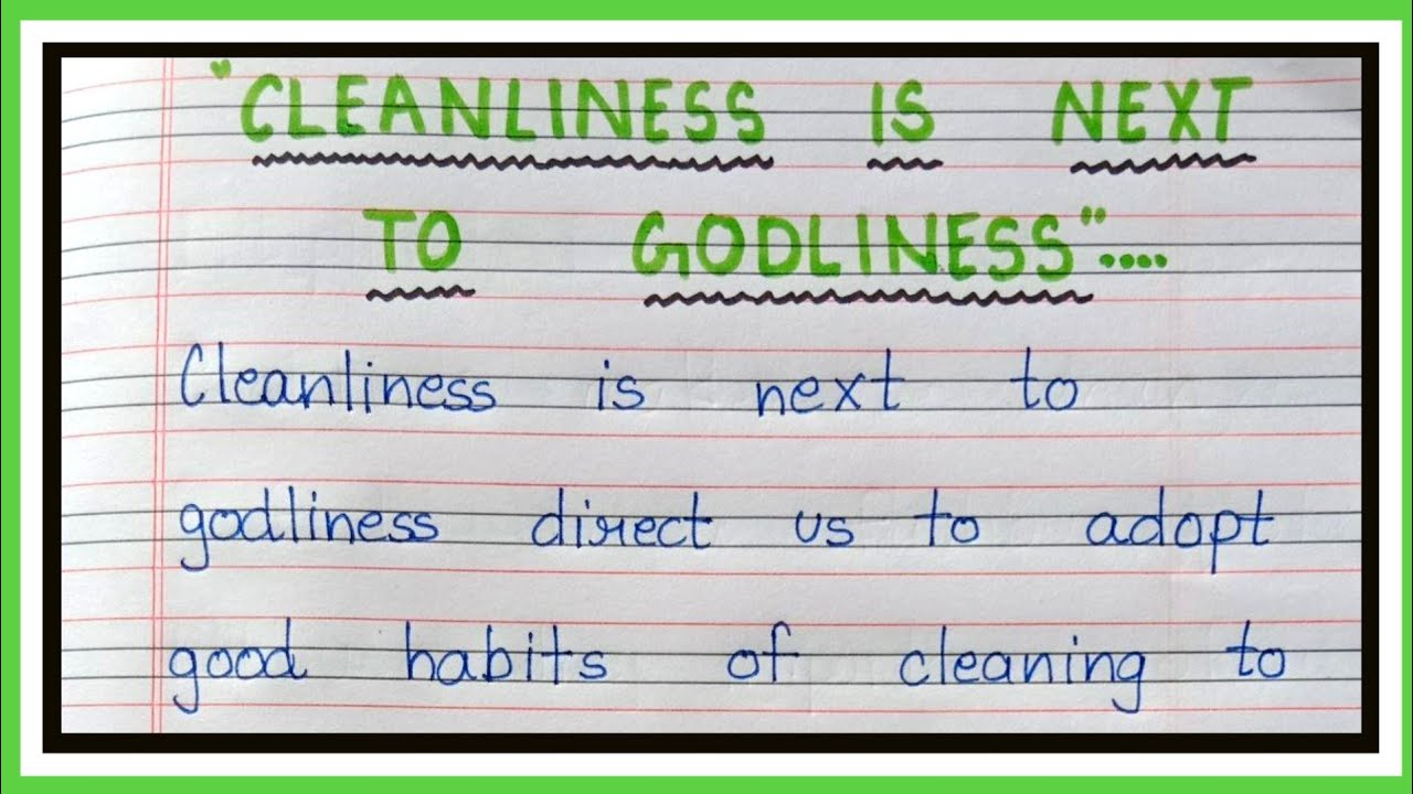 an essay on cleanliness is next to godliness