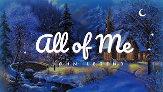 John Legend - All of Me (Lyrics) - Pop Hits 2024