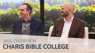 Charis Overview 2025 - Grace &amp; Faith Today