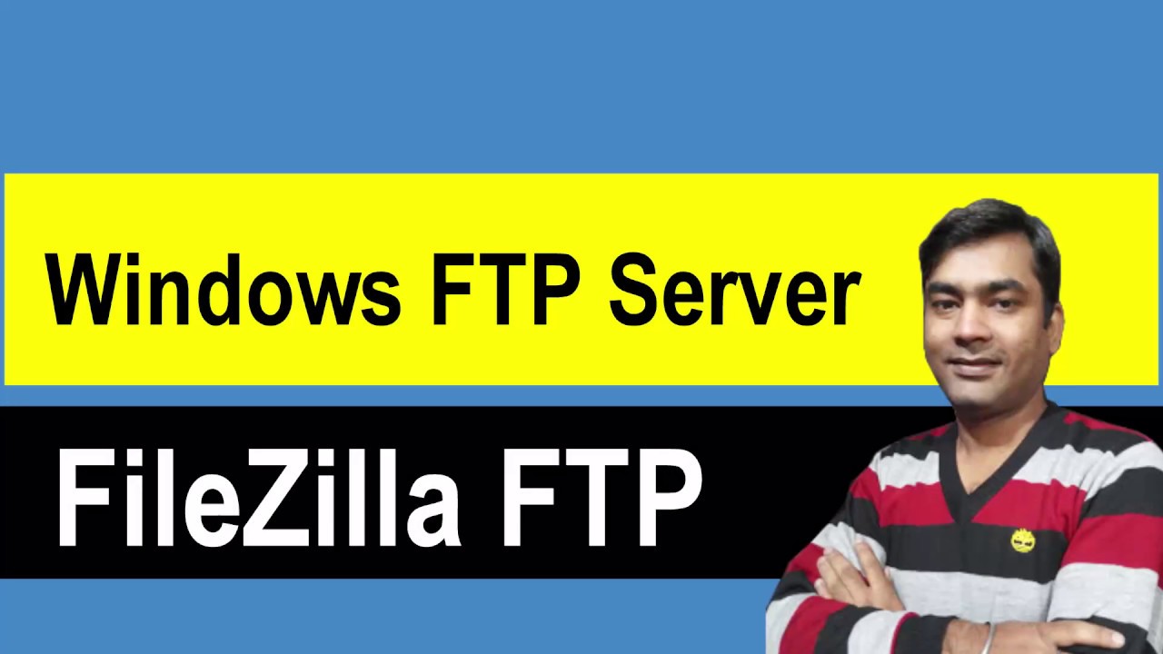 filezilla server setup  New 2022  How to Host an FTP Server on Windows with FileZilla - FileZilla Tutorial (Hindi)