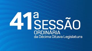 41ª Sessão Ordinária da Décima Oitava Legislatura - TV CÂMARA ITANHAÉM