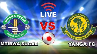 🔴#LIVE: MTIBWA SUGAR FC VS YANGA SC - ( 1 - 0 ) MECHI YA LIGI KUU TANZANIA BARA 🔴#LIVE: MTIBWA SUGAR FC VS YANGA SC - ( 1 - 0 ) MECHI YA LIGI KUU TANZANIA BARA