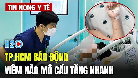 Tin Nóng Y Tế: Báo động viêm não mô cầu tăng nhanh, nguy cơ tử vong chỉ trong 24 giờ