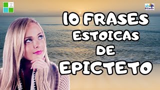 10 FRASES ESTOICAS DE EPICTETO