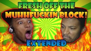 FRESH OFF THE MUHHFUCKIN BLOCK! [ETIKA HIGHLIGHT]