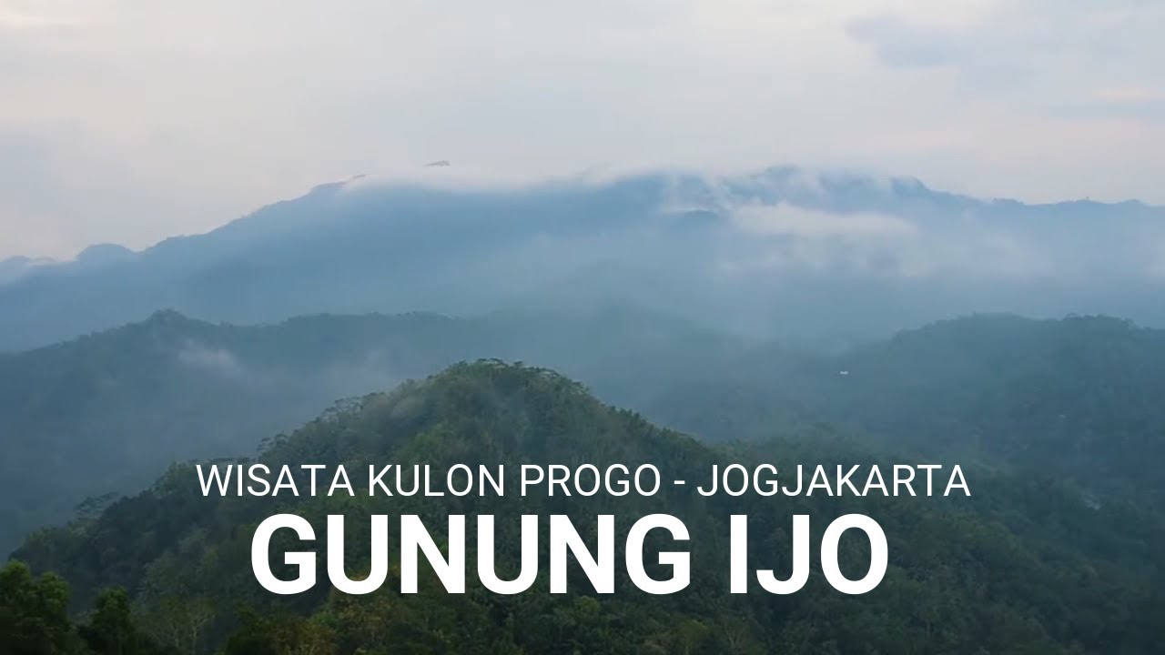 Wisata Gunung Ijo - Kulon Progo Jogjakarta - YouTube Wisata Gunung Ijo - Kulon Progo Jogjakarta - YouTube