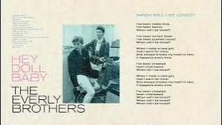 The Everly Brothers - When Will I Be Loved