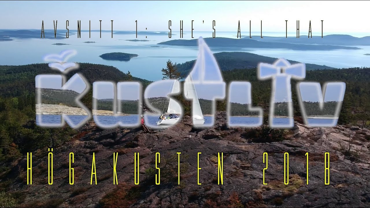 Kustliv - Högakusten 2018 - Avsnitt 1: She's all that!