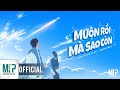 SƠN TÙNG M-TP x BOMATELA | MUỘN RỒI MÀ SAO CÒN (REMIX) | OFFICIAL VISUALIZER