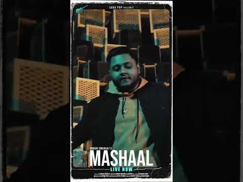 MASHAAL || URBAN SWARAAJ || MOKSH || SAGA POP || 2022