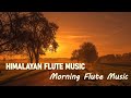 Himalayan Flute Music | Morning Flute Music | Meditation Music | (बाँसुरी) Aparmita Ep. 55