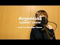 Argentina/GARNET CROW(Cover)