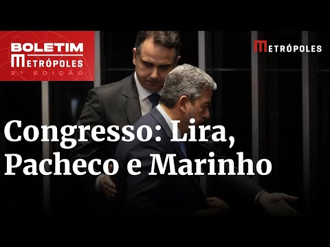 O que Lira, Pacheco e Marinho oferecem pelo comando do Congresso | Boletim Metrópoles 2º