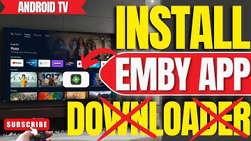 No Downloader? How to Install Emby App on ANY Android TV (Very Easy)