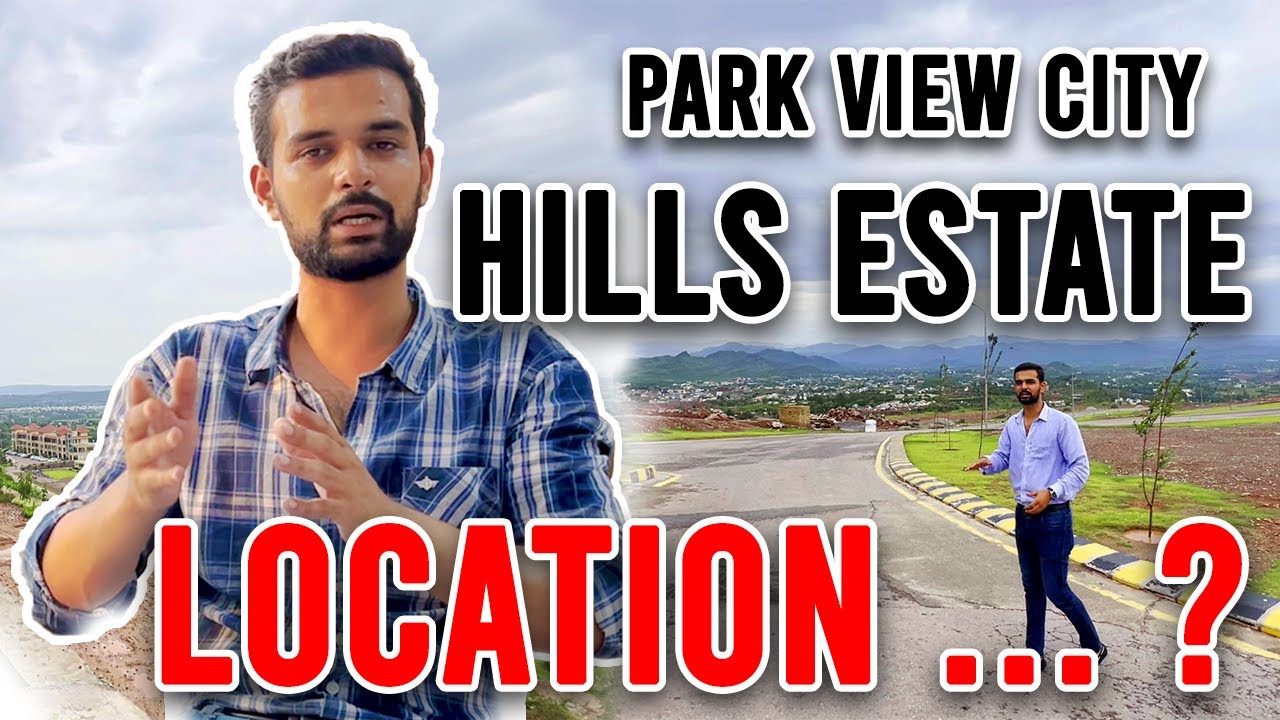 Park View City Islamabad Hills Estate on Site